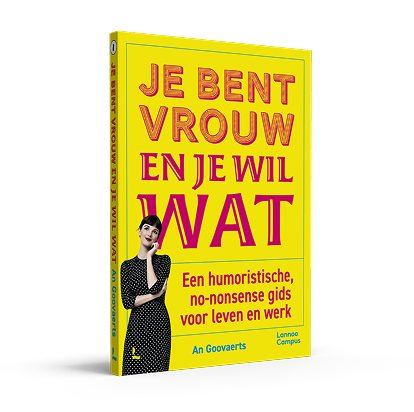 Je bent vrouw en je wilt wat